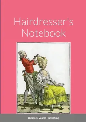 Cahier du coiffeur - Hairdresser's Notebook