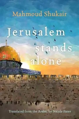 Jérusalem est seule - Jerusalem Stands Alone