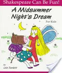 Le Songe d'une nuit d'été pour les enfants - A Midsummer Night's Dream for Kids