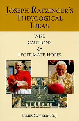 Les idées théologiques de Joseph Ratzinger - Joseph Ratzinger's Theological Ideas