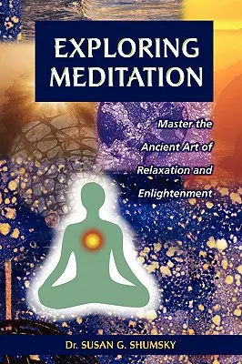 Explorer la méditation - Exploring Meditation