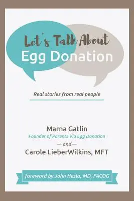 Parlons du don d'ovules : Histoires vraies de personnes réelles - Let's Talk About Egg Donation: Real Stories from Real People