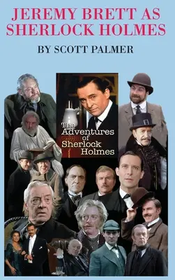 Jeremy Brett dans le rôle de Sherlock Holmes - Jeremy Brett as Sherlock Holmes