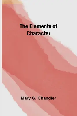 Les éléments du caractère - The Elements of Character