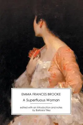 Une femme superflue - A Superfluous Woman