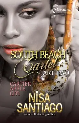 South Beach Cartel - Partie 2 - South Beach Cartel - Part 2