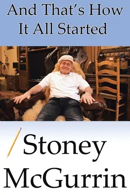 Et c'est ainsi que tout a commencé - And That's How It All Started