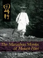 Les moines marathoniens du mont Hiei - The Marathon Monks of Mount Hiei