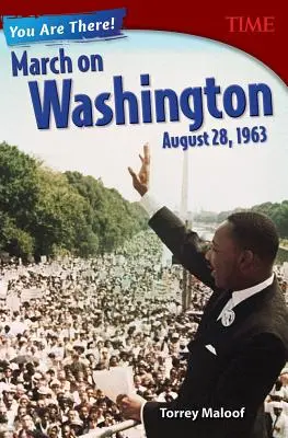 Vous y êtes ! Marche sur Washington, 28 août 1963 - You Are There! March on Washington, August 28, 1963