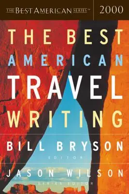 Les meilleurs récits de voyage américains - The Best American Travel Writing