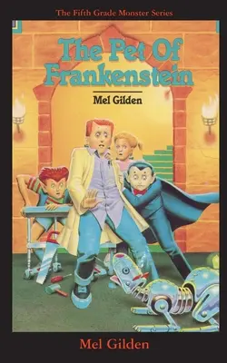 L'animal de compagnie de Frankenstein - The Pet of Frankenstein