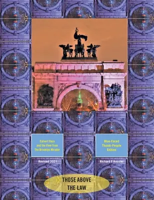 Calvert Vaux et la vue du mirador de Brooklyn : L'édition du Petit Poucet au visage bleu - Calvert Vaux and the View from the Brooklyn Mirador: Blue-Faced Thumb-People Edition