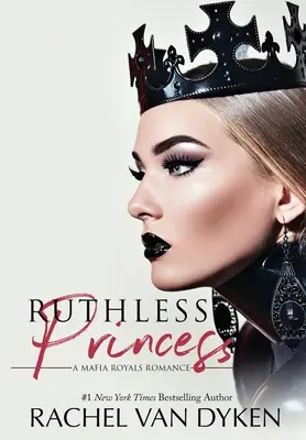 Princesse impitoyable - Ruthless Princess