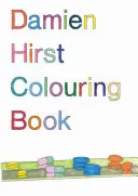 Damien Hirst : Livre de coloriage - Damien Hirst: Colouring Book