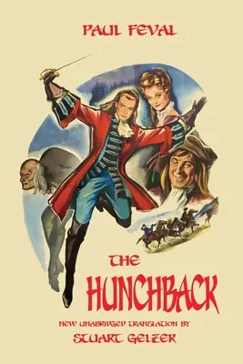 Le Bossu (Traduction intégrale) - The Hunchback (Unabridged Translation)