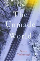 Le monde non fait - The Unmade World