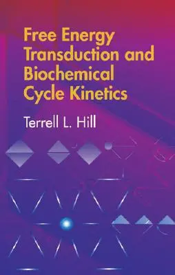 Transduction de l'énergie libre et cinétique des cycles biochimiques - Free Energy Transduction and Biochemical Cycle Kinetics