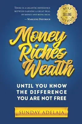L'argent, la richesse - Money, Riches, Wealth