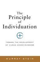 Le principe d'individuation : Vers le développement de la conscience humaine - The Principle of Individuation: Toward the Development of Human Consciousness