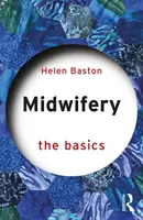 Sage-femme : Les bases - Midwifery: The Basics