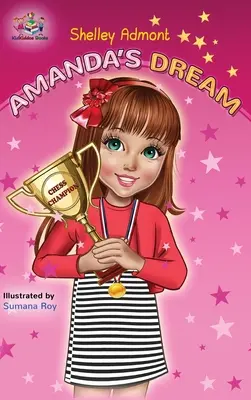 Le rêve d'Amanda : Livre de motivation pour enfants - Amanda's Dream: Motivational children's book