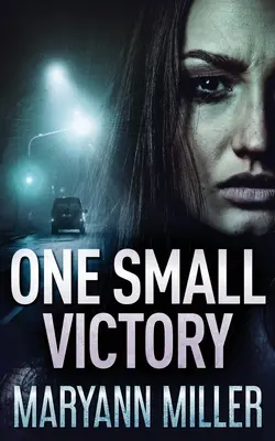 Une petite victoire - One Small Victory