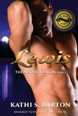 Lewis : The McCade Dragon -Erotic Paranormal Romance (Le dragon McCade - Romance érotique paranormale) - Lewis: The McCade Dragon -Erotic Paranormal Romance