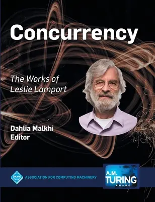 Concurrence : Les œuvres de Leslie Lamport - Concurrency: The Works of Leslie Lamport