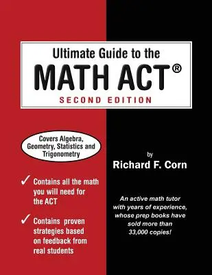 Ultimate Guide to the Math ACT (en anglais) - Ultimate Guide to the Math ACT