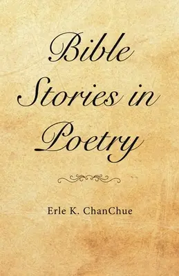 Histoires bibliques en poésie - Bible Stories in Poetry