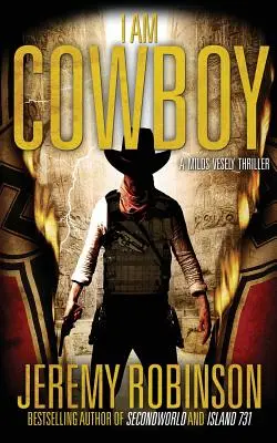 Je suis un cow-boy - Un thriller de Milos Vesely - I Am Cowboy - A Milos Vesely Thriller