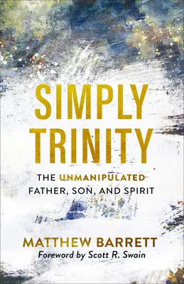 Simplement la Trinité - Simply Trinity