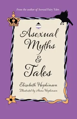 Mythes et contes asexuels - Asexual Myths & Tales