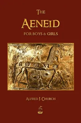 L'Enéide pour garçons et filles - The Aeneid for Boys and Girls