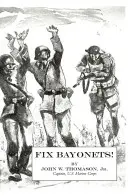 Fixez les baïonnettes ! - Fix Bayonets!