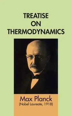 Traité de thermodynamique - Treatise on Thermodynamics