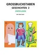 Histoires de livres 2 : Bu, Kai et le dragon - Grobuchstaben Geschichten 2: Bu, Kai und der Drache