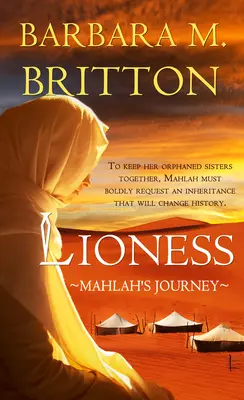 Lionne : Le voyage de Mahlah - Lioness: Mahlah's Journey