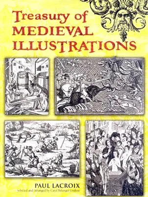 Trésor des illustrations médiévales - Treasury of Medieval Illustrations