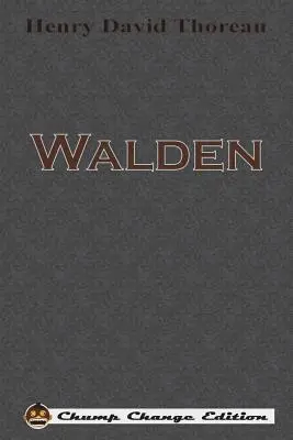 Walden (édition de poche) - Walden (Chump Change Edition)