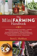 Le mini-guide de l'agriculture - The Mini Farming Handbook