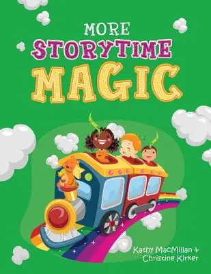 Plus de magie de l'heure du conte - More Storytime Magic