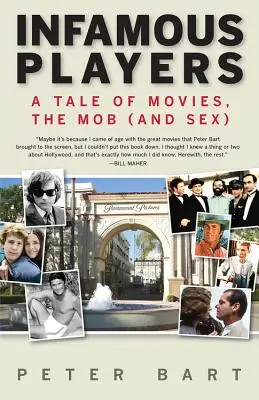 Infamous Players : Une histoire de cinéma, de mafia (et de sexe) - Infamous Players: A Tale of Movies, the Mob (and Sex)