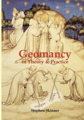 La géomancie en théorie et en pratique - Geomancy in Theory and Practice