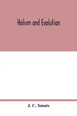Holisme et évolution - Holism and evolution