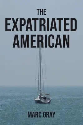 L'Américain expatrié - The Expatriated American