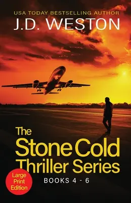 The Stone Cold Thriller Series Books 4 - 6 : Une collection de thrillers d'action britanniques - The Stone Cold Thriller Series Books 4 - 6: A Collection of British Action Thrillers