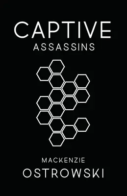 Assassins captifs - Captive Assassins