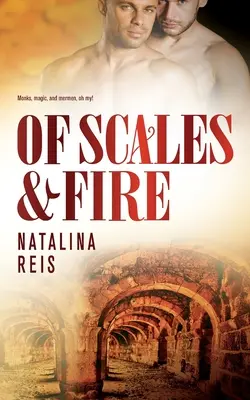 Des écailles et du feu - Of Scales and Fire