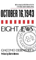 16 octobre 1943/Huit Juifs - October 16, 1943/Eight Jews
